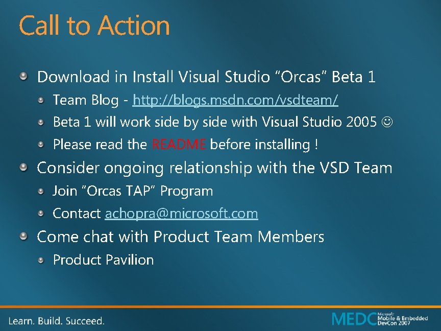 Call to Action Download in Install Visual Studio “Orcas” Beta 1 Team Blog -