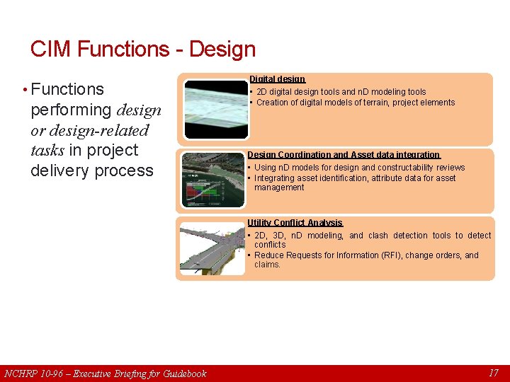 CIM Functions - Design • Functions performing design or design-related tasks in project delivery