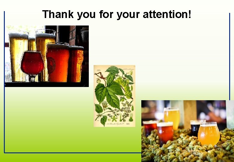 Thank you for your attention! 71 Thank you for your attention! 71