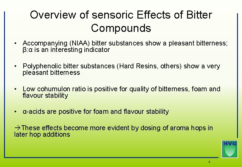 Overview of sensoric Effects of Bitter Compounds • Accompanying (NIAA) bitter substances show a Overview of sensoric Effects of Bitter Compounds • Accompanying (NIAA) bitter substances show a