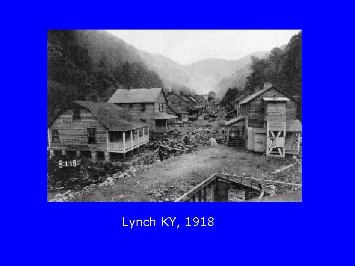 Lynch KY, 1918 