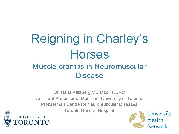 Reigning in Charleys Horses Muscle cramps in Neuromuscular