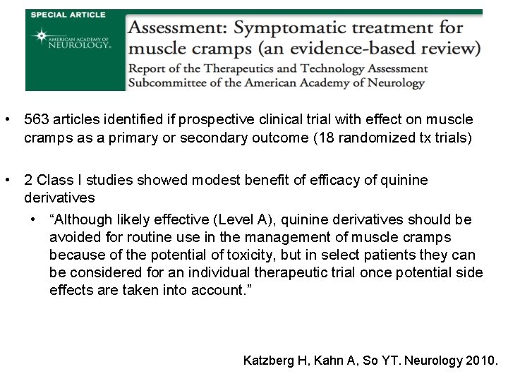  • 563 articles identified if prospective clinical trial with effect on muscle cramps