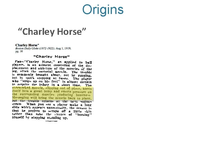 Origins “Charley Horse” 