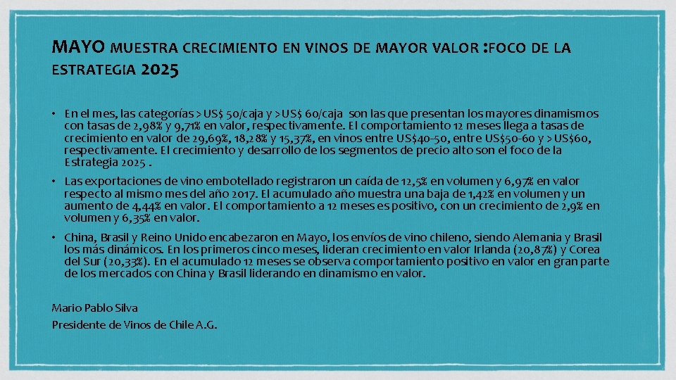 MAYO MUESTRA CRECIMIENTO EN VINOS DE MAYOR VALOR : FOCO DE LA ESTRATEGIA 2025