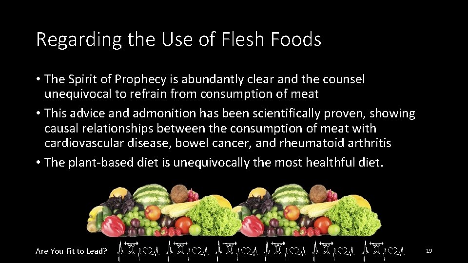 Regarding the Use of Flesh Foods • The Spirit of Prophecy is abundantly clear