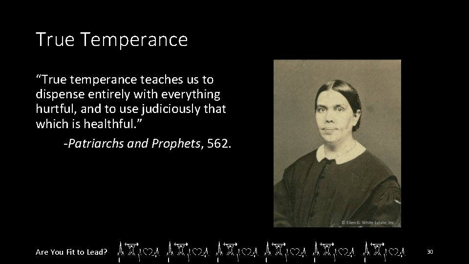 True Temperance “True temperance teaches us to dispense entirely with everything hurtful, and to