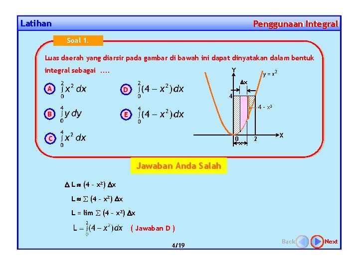 Latihan Penggunaan Integral Penggunaan Soal 1. Luas daerah yang diarsir pada gambar di bawah