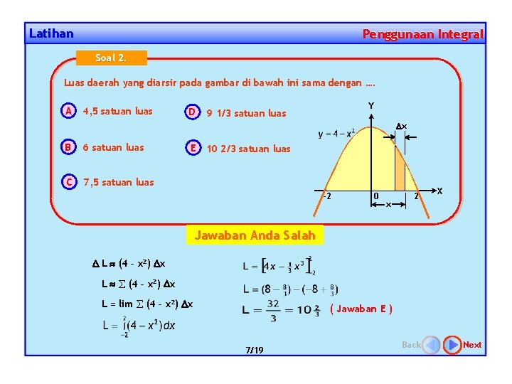 Latihan Penggunaan Integral Soal 2. Luas daerah yang diarsir pada gambar di bawah ini