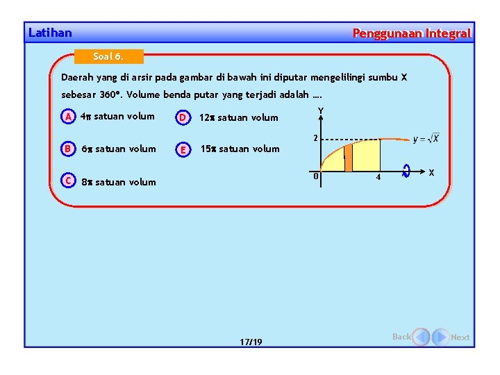 Latihan Penggunaan Integral Penggunaan Soal 6. Daerah yang di arsir pada gambar di bawah