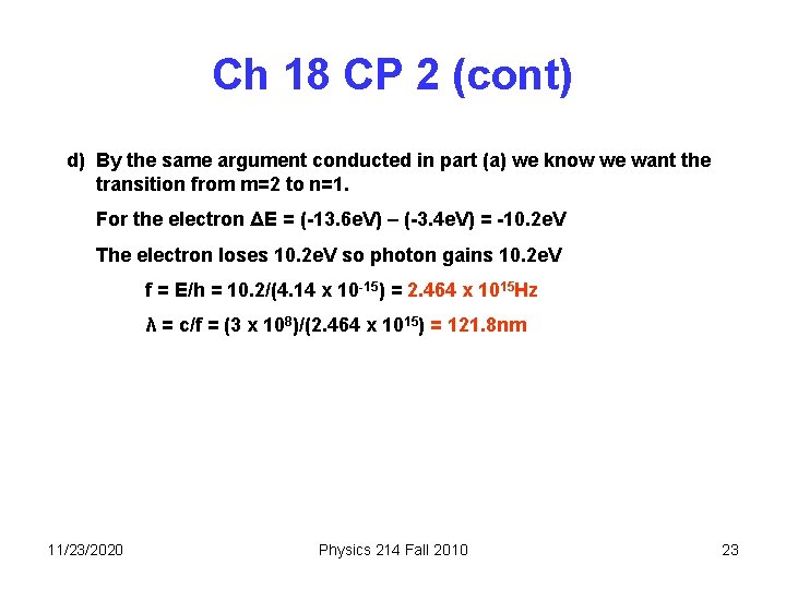 Ch 18 CP 2 (cont) d) By the same argument conducted in part (a)