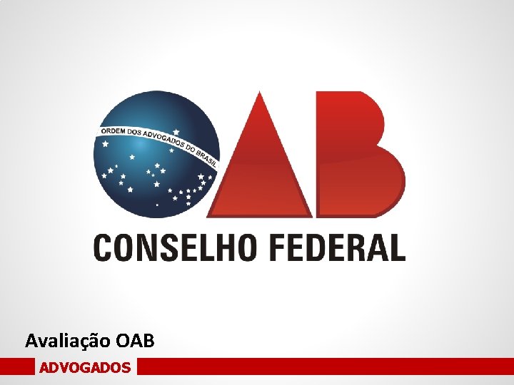 Avaliação OAB ADVOGADOS 