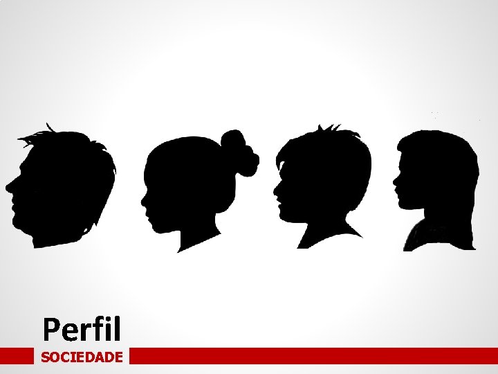 Perfil SOCIEDADE 