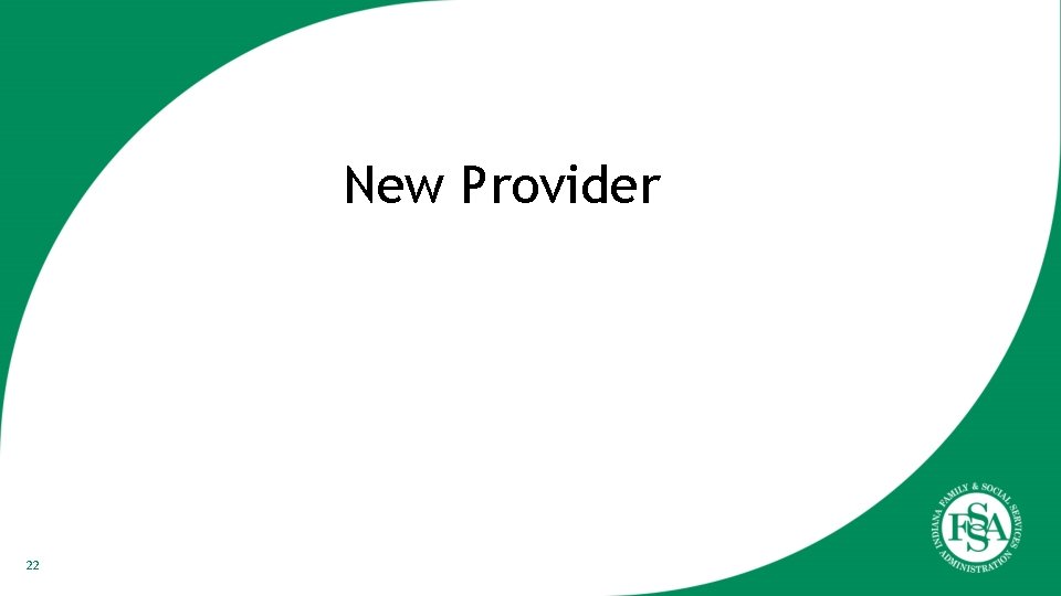 New Provider 22 