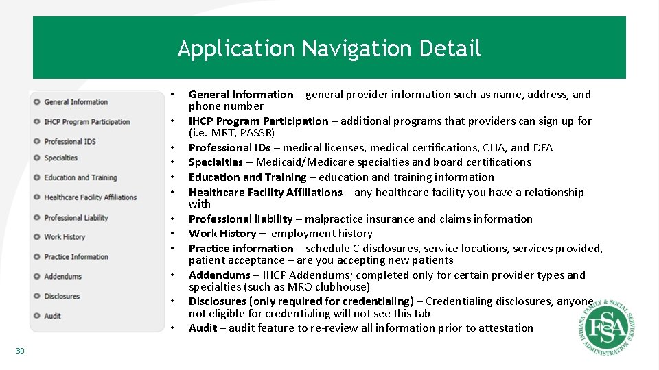Application Navigation Detail • • • 30 General Information – general provider information such