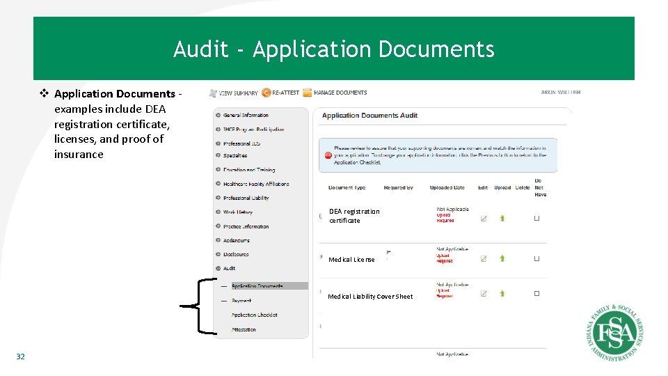 Audit - Application Documents v Application Documents examples include DEA registration certificate, licenses, and
