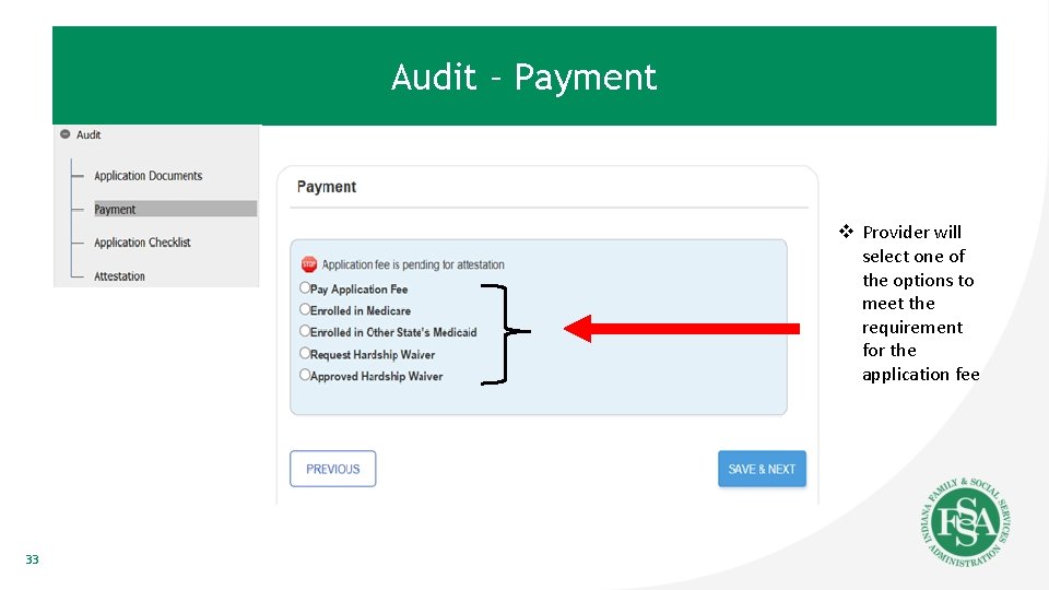 Audit – Payment v Provider will select one of the options to meet the