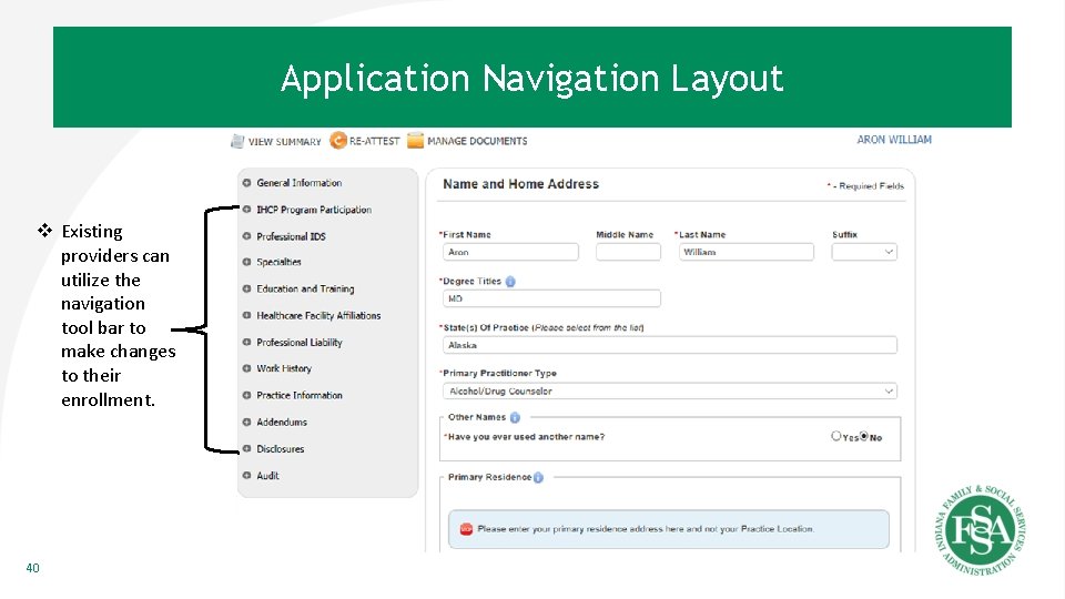 Application General. Navigation Information Layout v Existing providers can utilize the navigation tool bar