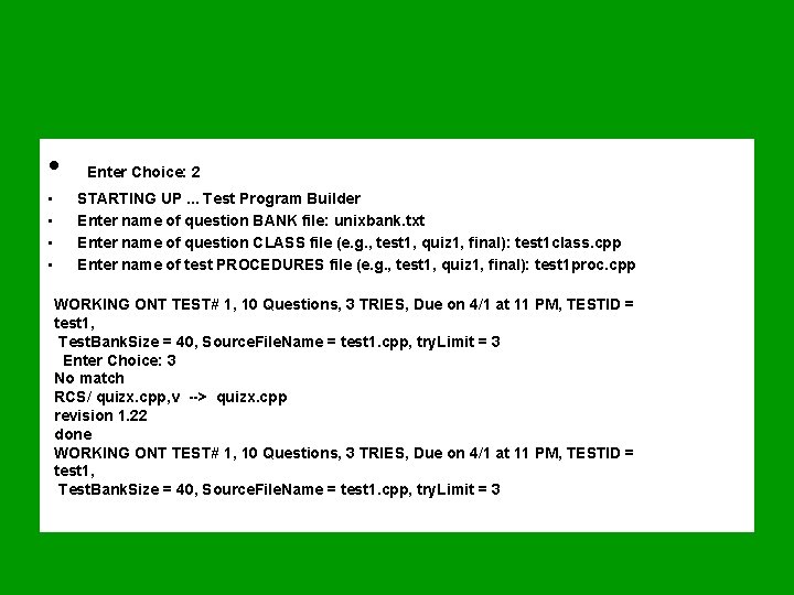 • • • Enter Choice: 2 STARTING UP. . . Test Program Builder