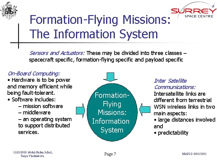 Formation-Flying Missions: The Information System Sensors and Actuators: These may be divided into three