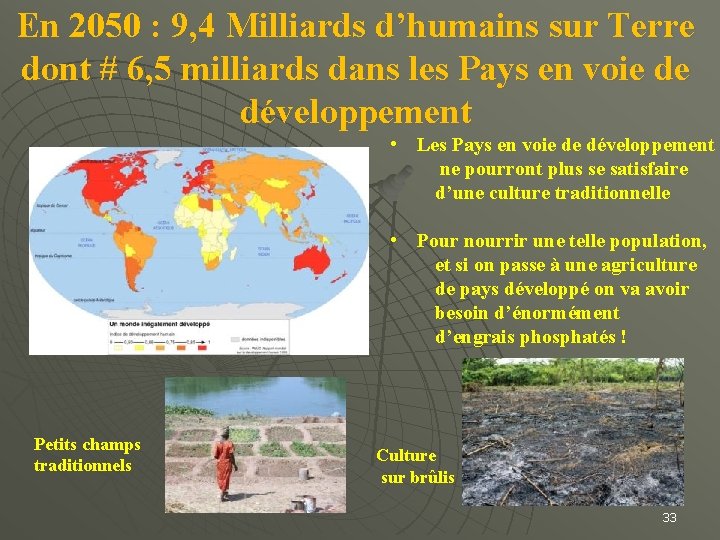 En 2050 : 9, 4 Milliards d’humains sur Terre dont # 6, 5 milliards