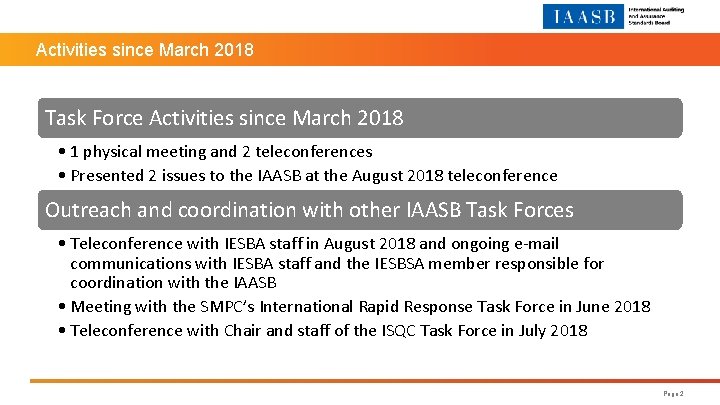 Activities since March 2018 Task Force Activities since March 2018 • 1 physical meeting