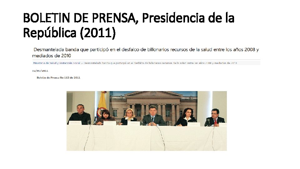 BOLETIN DE PRENSA, Presidencia de la República (2011) 