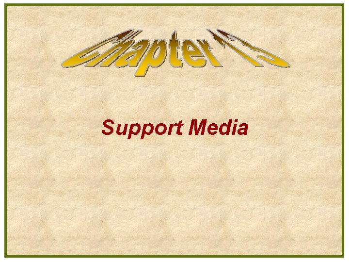 Support Media 