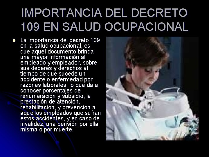 IMPORTANCIA DEL DECRETO 109 EN SALUD OCUPACIONAL l La importancia del decreto 109 en