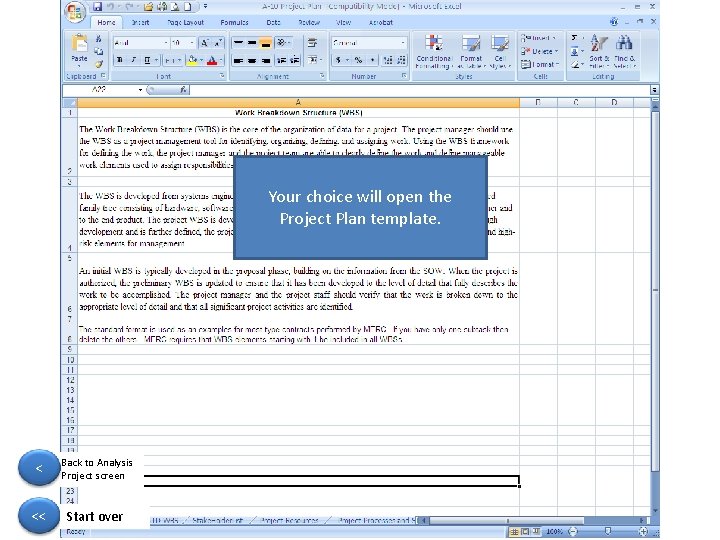 Your choice will open the Project Plan template. < Back to Analysis Project screen