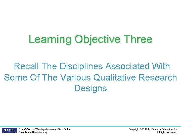 Learning Objective Three Recall The Disciplines Associated With Some Of The Various Qualitative Research