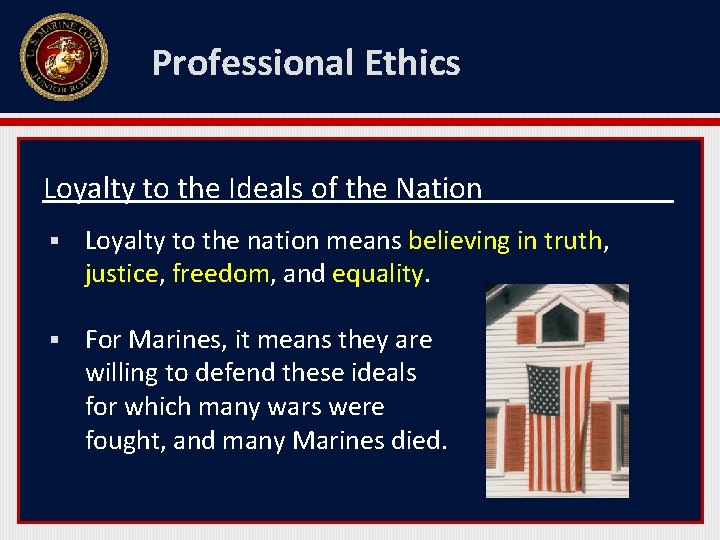 Professional Ethics Loyalty to the Ideals of the Nation § Loyalty to the nation