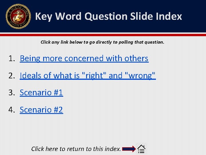 Key Word Question Slide Index Click any link below to go directly to polling