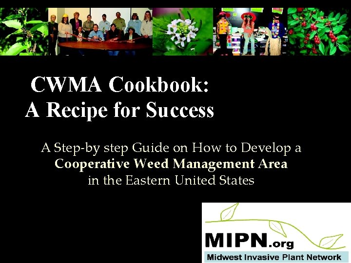 CWMA Cookbook: A Recipe for Success A Step-by step Guide on How to Develop