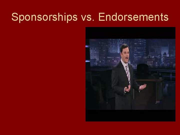 Sponsorships vs. Endorsements 