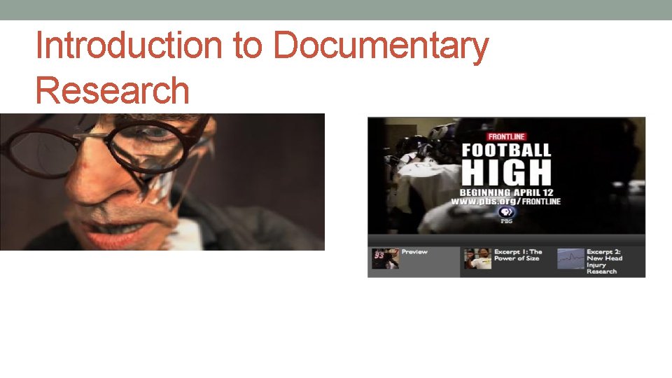 Introduction to Documentary Research 