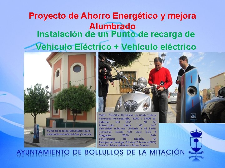 Proyecto de Ahorro Energético y mejora Alumbrado Instalación de un Punto de recarga de