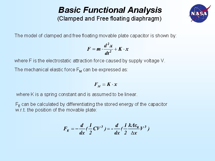 Basic Functional Analysis (Clamped and Free floating diaphragm) The model of clamped and free