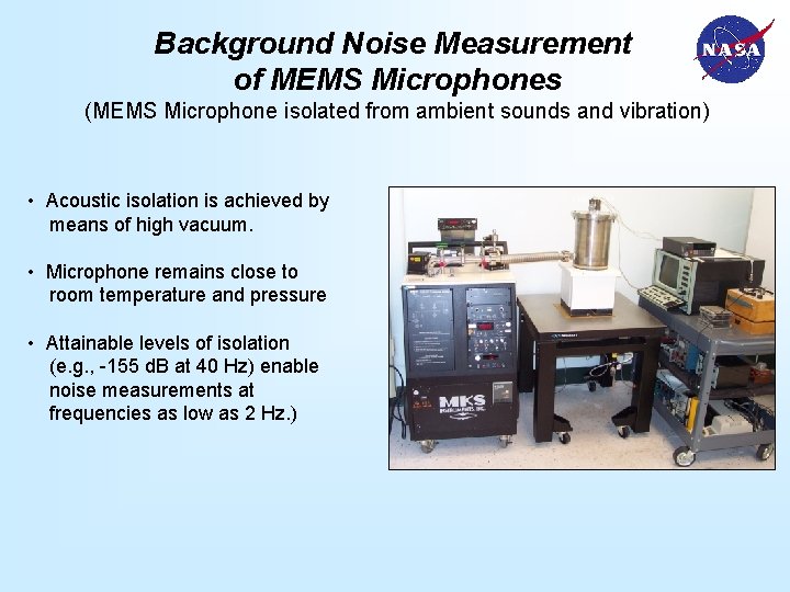 Background Noise Measurement of MEMS Microphones (MEMS Microphone isolated from ambient sounds and vibration)