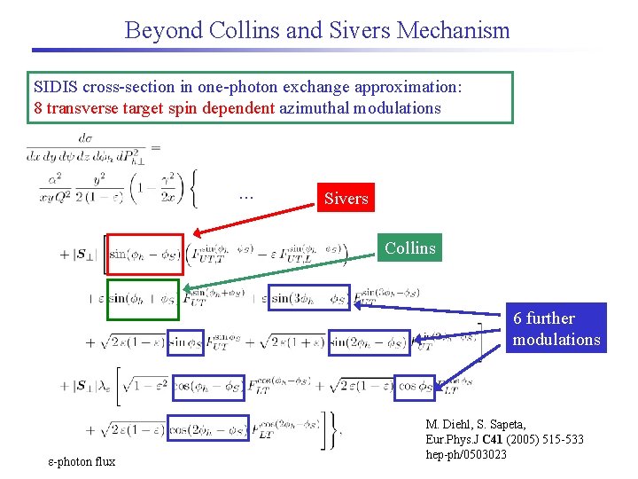 Beyond Collins and Sivers Mechanism SIDIS cross-section in one-photon exchange approximation: 8 transverse target