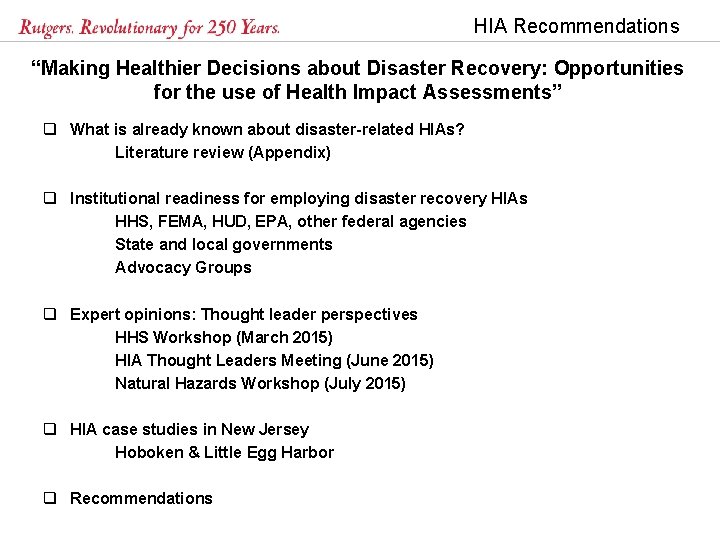 HIA Recommendations “Making Healthier Decisions about Disaster Recovery: Opportunities for the use of Health