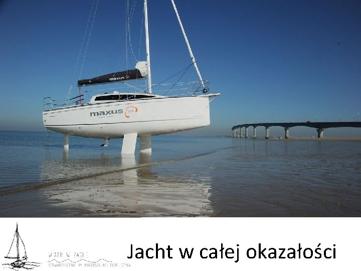 Jacht w całej okazałości 