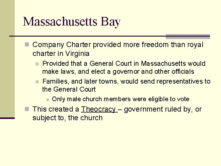 Massachusetts Bay n Company Charter provided more freedom than royal charter in Virginia n