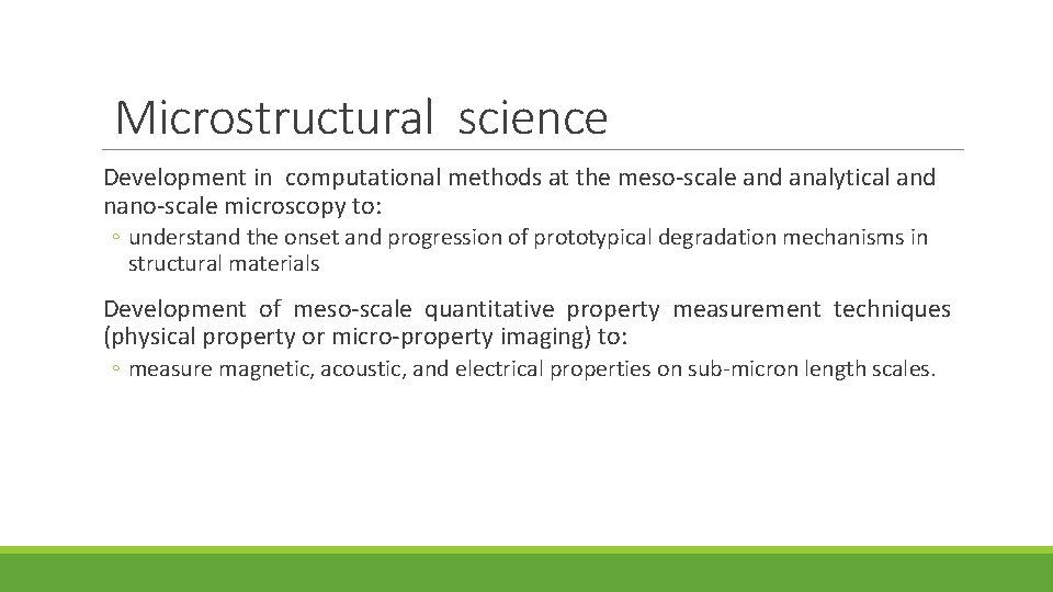 Microstructural science Development in computational methods at the meso-scale and analytical and nano-scale microscopy