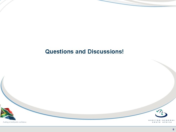 Questions and Discussions! 8 