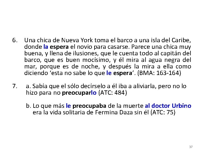 6. Una chica de Nueva York toma el barco a una isla del Caribe,