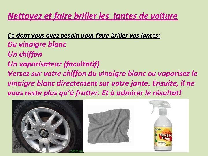 Nettoyez et faire briller les jantes de voiture Ce dont vous avez besoin pour