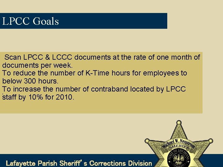 LPCC Goals Scan LPCC & LCCC documents at the rate of one month of