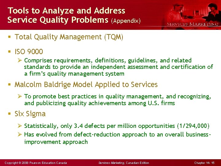 Tools to Analyze and Address Service Quality Problems (Appendix) § Total Quality Management (TQM)