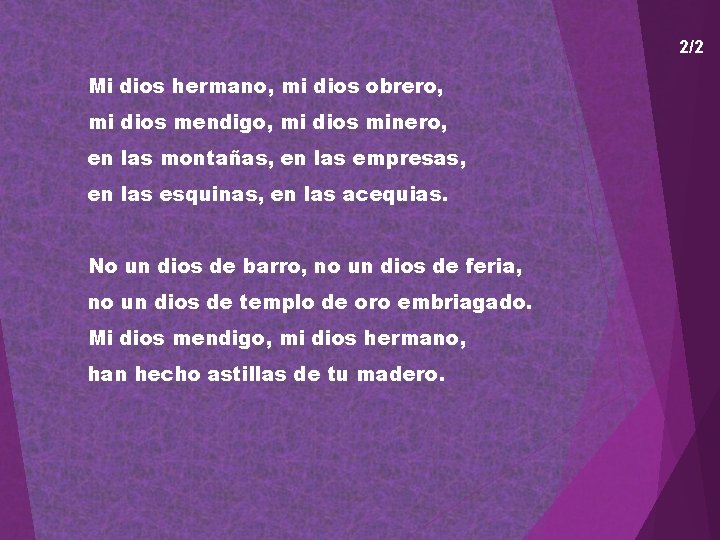 2/2 Mi dios hermano, mi dios obrero, mi dios mendigo, mi dios minero, en 2/2 Mi dios hermano, mi dios obrero, mi dios mendigo, mi dios minero, en
